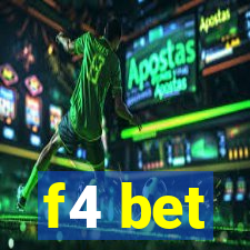 f4 bet